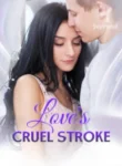 Loves-Cruel-Stroke-Novel