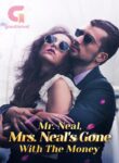 Mr.-Neal-Mrs.-Neals-Gone-With-The-Money
